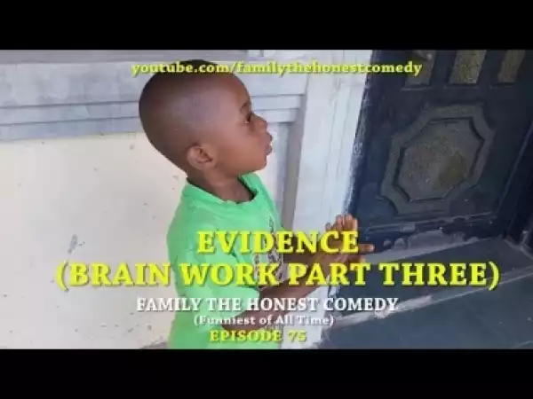 Video: Family The Honest Comedy - Brain Work Part Three (Episode 75)